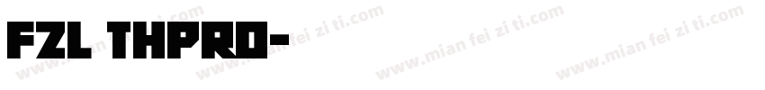 fzl thpro字体转换